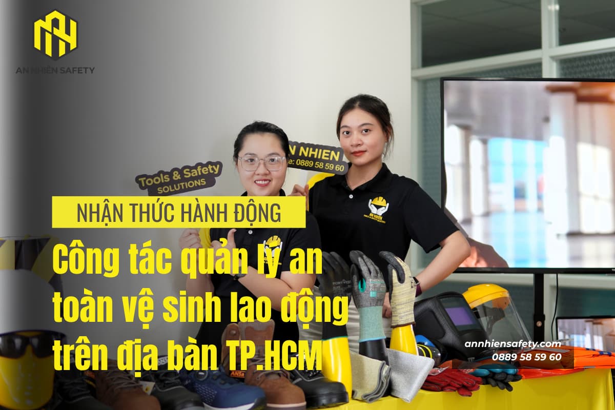 Công tác quản lý an toàn  vệ sinh lao động trên địa bàn TP.HCM